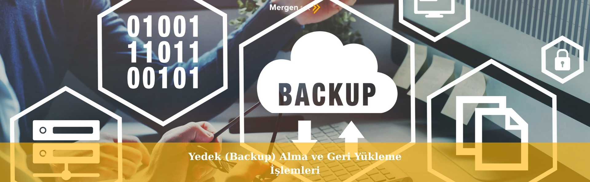 Yedek (Backup) Alma ve Geri Yükleme İşlemleri