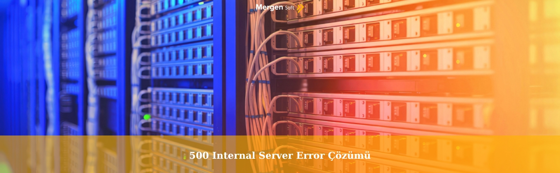 500 Internal Server Error Çözümü